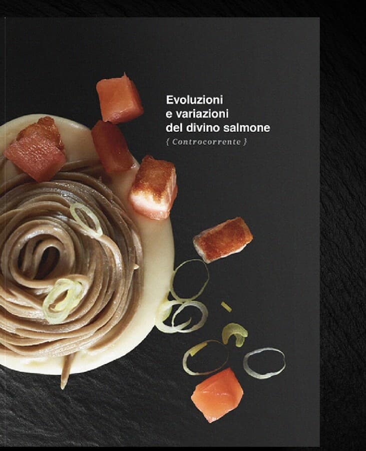 Evoluzioni e variazioni del divino salmone